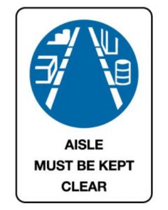 Picture of Mandatory Sign - Isle Must Be Kept Clear 600 x 450 mm Poly