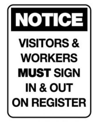 Picture of Notice Sign - Visitors & Workers Must Sign In & Out On Register - 600 x 450mm Poly