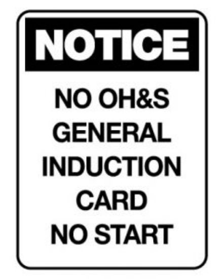 Picture of Notice Sign - No OH&S general Induction Card No Start - 600 x 450mm Metal