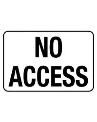 Picture of Information Sign - Notice No Access - 600 x 450mm Metal