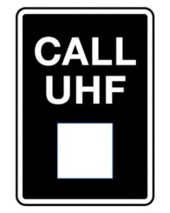 Picture of Information Sign - Call Uhf 600 x 450 mm Poly