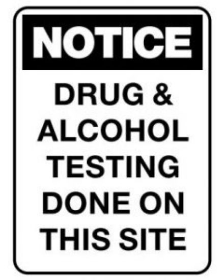 Picture of Drug & Alcohol Testing Done 600 x 450mm Poly