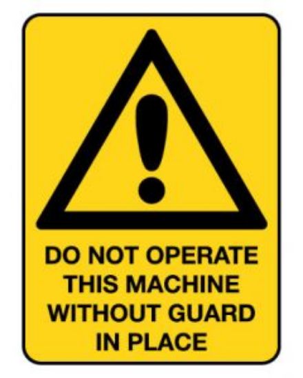 Picture of Warning Sign - Do Not Operate Machine 300 x 450 mm Poly