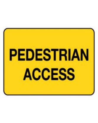 Picture of Warning Sign - Pedestrian Access 600 x 450 mm Poly