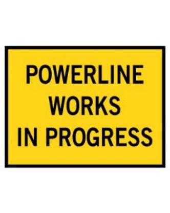 Picture of Boxed Edge Sign - Powerline Works In Progress 1800 x 900mm