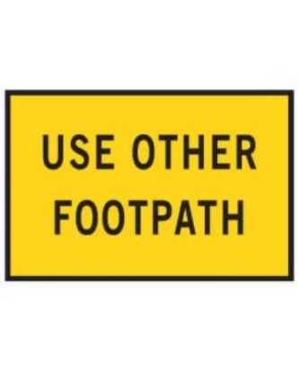 Picture of Boxed Edge Sign - Use Other Footpath 900 x 600mm