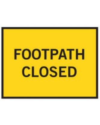 Picture of Boxed Edge Sign - Footpath Closed 900 x 600mm