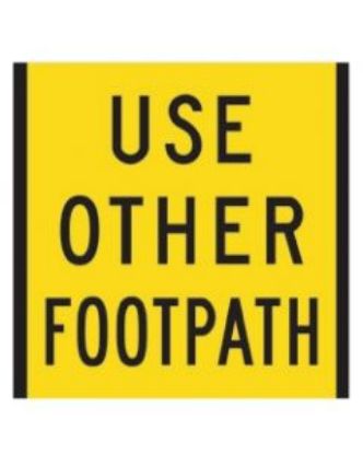 Picture of USE OTHER FOOTPATH Multi Message Sign Coreflute 600 x 600mm