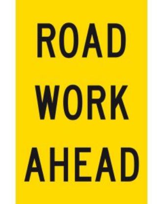 Picture of Road Work Ahead Class 1 Coreflute 600 x 925mm