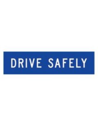 Picture of Drive Safely Class 1 Coreflute sign 1200 x 300mm