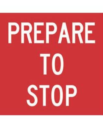 Picture of PREPARE TO STOP Multi Message Sign Coreflute 600 x 600mm