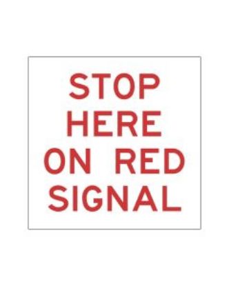 Picture of Stop Here On Red Signal - 600 x 600mm CF