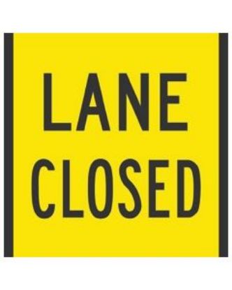 Picture of Lane Closed 600 x 600mm Coreflute sign