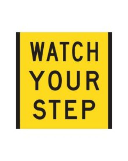 Picture of Watch Your Step - 600 x 600mm CF