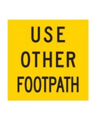 Picture of Use Other Footpath | 600 x 600 mm MMS sign (WA only)