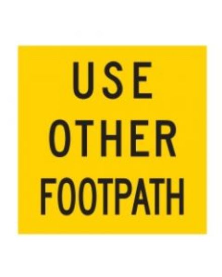 Picture of Use Other Footpath | 600 x 600 mm MMS sign (WA only)