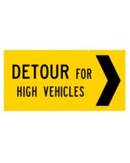 Picture of Right Detour For High Vehicles | 1200 x 600mm sign (WA only)