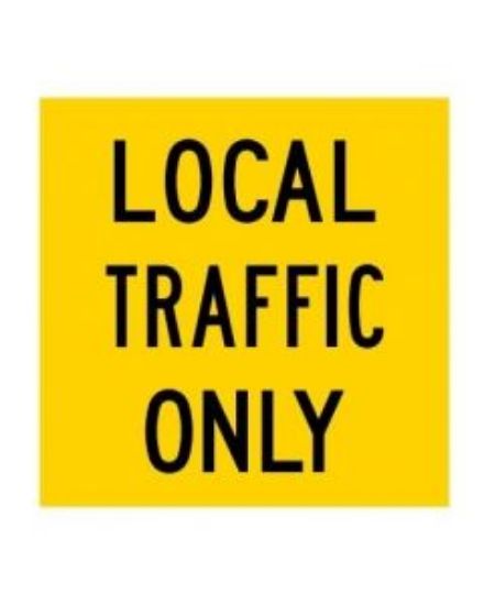 Picture of Local Traffic Only | 1200 x 300mm sign (WA only)