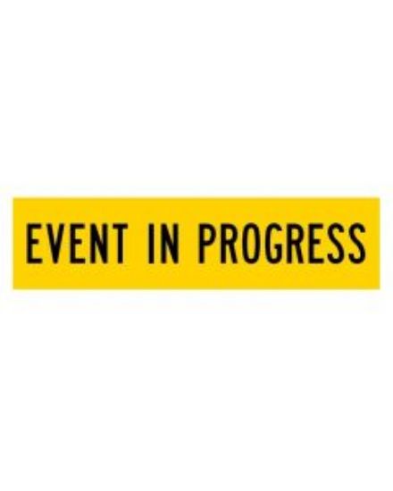 Picture of Event In Progress | 1200 x 300mm sign (WA only)