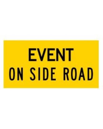 Picture of Event On Side Road | 1200 x 600mm sign (WA only)